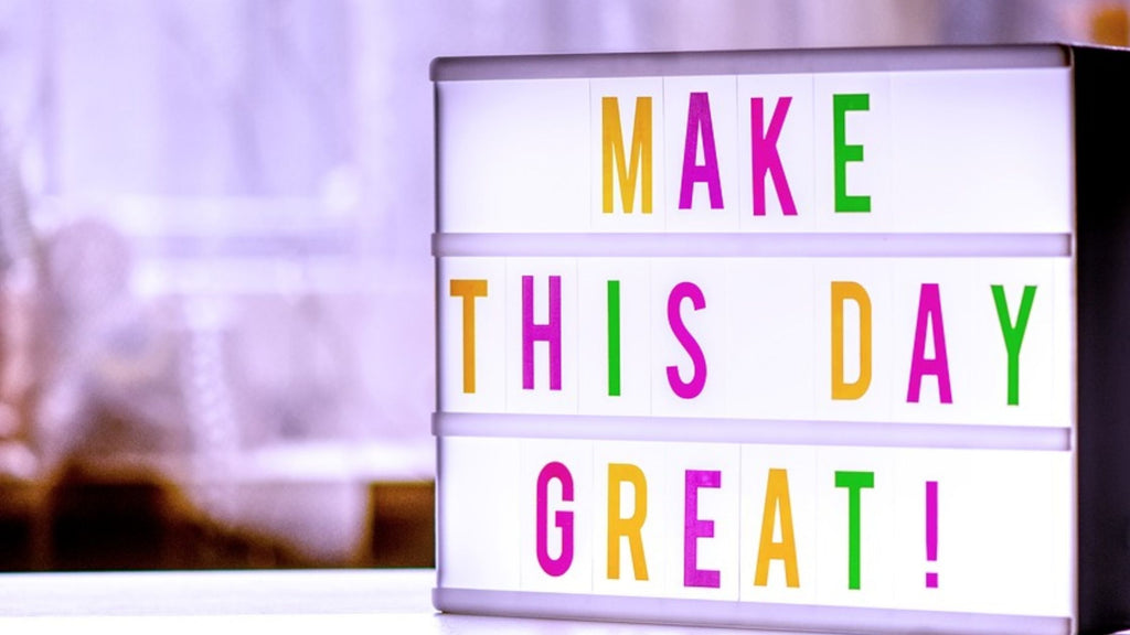 Make this day great colorful sign