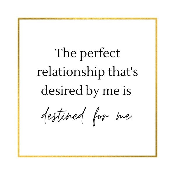 affirmation wallpaper the perfect relationship that is desired by me is destined for me